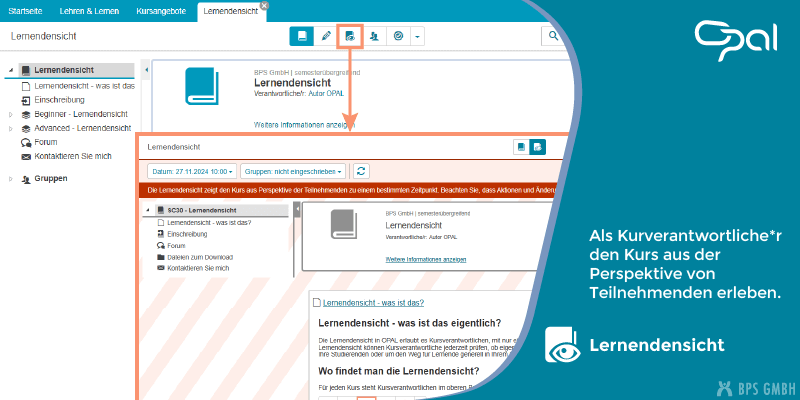 Screenshots eines Kurses in OPAL. Es wird die normale Kursansicht sowie der Kurs in Lernendensicht gezeigt. Der Button zum Aktivieren der Lernendensicht ist hervorgehoben.